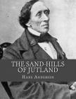 The Sand-Hills of Jutland Cover Image