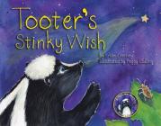 Tooter's Stinky Wish (Tell Me More Storybook) By Brian Cretney, Peggy Collins (Illustrator) Cover Image