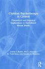 Christian Psychotherapy in Context: Theoretical and Empirical Explorations in Faith-Based Mental Health By Joshua J. Knabb, Eric L. Johnson, M. Todd Bates Cover Image