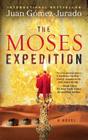 The Moses Expedition: A Novel By J.G. Jurado Cover Image