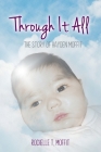 Through It All: The Story of Hayden Moffit By Rochelle T. Moffit Cover Image