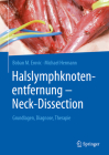 Halslymphknotenentfernung - Neck-Dissection: Grundlagen, Diagnostik, Therapie Cover Image