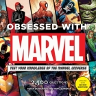Obsessed With Marvel By Peter Sanderson Cover Image