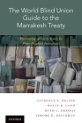 World Blind Union Guide to the Marrakesh Treaty: Facilitating Access to Books for Print-Disabled Individuals By Laurence R. Helfer, Molly K. Land, Ruth L. Okediji Cover Image