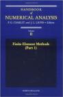 Finite Element Methods (Part 1): Volume 2 (Handbook of Numerical Analysis #2) Cover Image