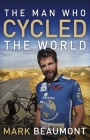 The Man Who Cycled the World Cover Image