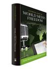 Historical Guide to World Media Freedom: A Country-By-Country Analysis By Jenifer Whitten-Woodring, Douglas A. Van Belle Cover Image