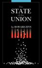 The State of the Union: Notes on an Obama Administration By Howard Zinn Cover Image