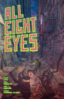 All Eight Eyes By Steve Foxe, Piotr Kowalski (Illustrator) Cover Image