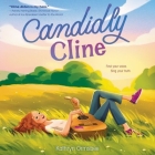 Candidly Cline Lib/E By Kathryn Ormsbee, Lauren Ezzo (Read by) Cover Image