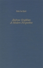 Andreas Gryphius: A Modern Perspective (Studies in German Literature Linguistics and Culture #1) By Blake Lee Spahr Cover Image