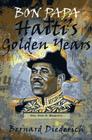 Bon Papa: Haiti's Golden Years By Bernard Diederich Cover Image