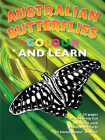 Australian Butterflies Color and Learn (Colour and Learn) By New Holland Publishers Cover Image