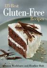 The 125 Best Gluten-Free Recipes Cover Image