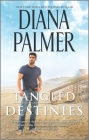 Tangled Destinies By Diana Palmer Cover Image