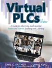 Virtual Plcs at Work(r): A Guide to Effectively Implementing Online and Hybrid Teaching and Learning (Tools, Tips, and Best Practices for Virtu Cover Image