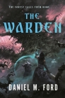 The Warden By Daniel M. Ford Cover Image