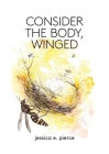 Consider the Body, Winged Cover Image