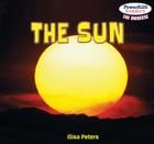 The Sun (Powerkids Readers: The Universe) By Elisa Peters Cover Image