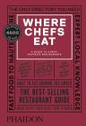 Where Chefs Eat: A Guide to Chefs' Favorite Restaurants, Third Edition Cover Image