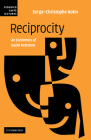 Reciprocity: An Economics of Social Relations Cover Image