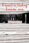 Trans(re)Lating House One By Poupeh Missaghi Cover Image