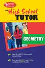 High School Geometry Tutor (High School Tutors Study Guides) By The Editors of Rea Cover Image