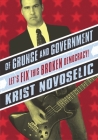 Of Grunge & Government: Let's Fix This Broken Democracy! Cover Image