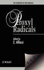 The Chemistry of Free Radicals: Peroxyl Radicals By Zeev B. Alfassi (Editor) Cover Image