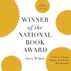 Winner of the National Book Award: A Novel of Fame, Honor, and Really Bad Weather By Jincy Willett, Susan Boyce (Read by) Cover Image