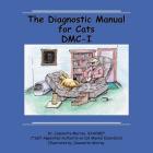 The Diagnostic Manual for Cats DMC-I By Jeannette Murray Cover Image