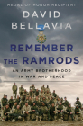 Remember the Ramrods: An Army Brotherhood in War and Peace Cover Image