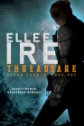 Threadbare (Storm Fronts #1) By Elle E. Ire Cover Image