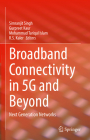 Broadband Connectivity in 5g and Beyond: Next Generation Networks Cover Image