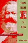 From Hegel to Marx: Studies in the Intellectual Development of Karl Marx (Morningside Book) Cover Image