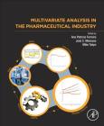 Multivariate Analysis in the Pharmaceutical Industry Cover Image