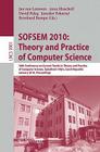 Sofsem 2010: Theory and Practice of Computer Science: 36th Conference on Current Trends in Theory and Practice of Computer Science, Spindleruv Mlýn, C Cover Image