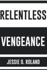 Relentless Vengeance Cover Image