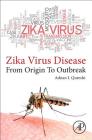 Zika Virus Disease: From Origin to Outbreak Cover Image