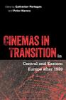 Cinemas in Transition in Central and Eastern Europe after 1989 Cover Image