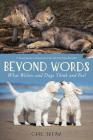 Beyond Words: What Wolves and Dogs Think and Feel (A Young Reader's Adaptation) Cover Image