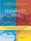 Differentiation through Personality Types: A Framework for Instruction, Assessment, and Classroom Management Cover Image