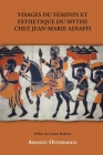 Visages Du Feminin Et Esthetique Du Mythe Chez Jean-Marie Adiaffi Cover Image