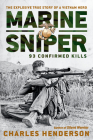 Marine Sniper: 93 Confirmed Kills By Charles Henderson Cover Image