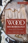 Wood Microbiology: Decay and Its Prevention By Robert A. Zabel, Jeffrey J. Morrell Cover Image
