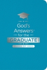 God's Answers for the Graduate: Class of 2022 - Teal NKJV: New King James Version By Jack Countryman Cover Image