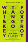 Whiskey Tango Foxtrot By David Shafer Cover Image