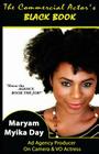 The Commercial Actor's BLACK BOOK By Maryam Myika Day Cover Image