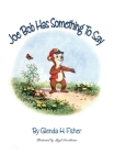 Joe Bob Has Something To Say By Glenda H. Fisher Cover Image