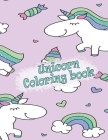 Unicorn Coloring book: Kids Ages 4-8; Cute Coloring Pages for Tweens, Kids & Girls, With Unicorns Designs By Lilian Blair Cover Image